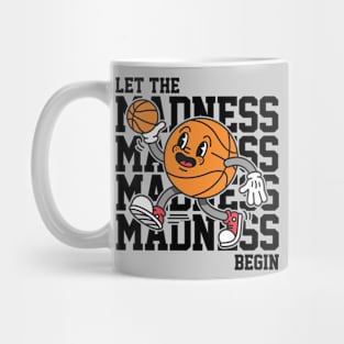 Let The Madness Begin - College Basketball Mug